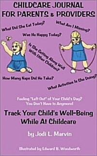 Childcare Journal for Parents & Providers (Hardcover)