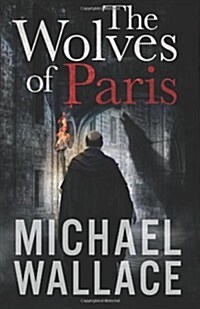 The Wolves of Paris (Paperback)