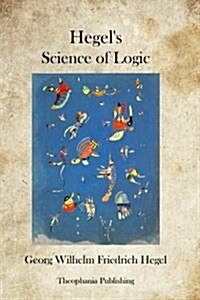Hegels Science of Logic (Paperback)