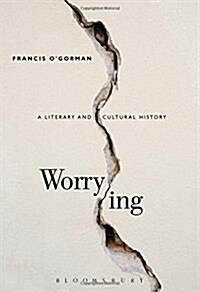 Worrying: A Literary and Cultural History (Hardcover)