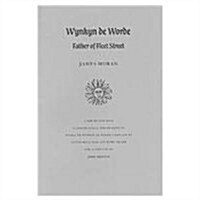 Wynkyn De Worde (Hardcover)