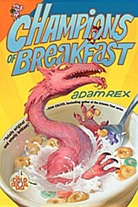 Champions of Breakfast (Paperback, Reprint)