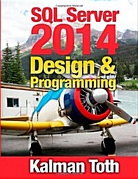 SQL Server 2014 Design & Programming (Paperback)