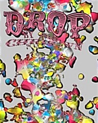 Drop: A Picture Book (Paperback)