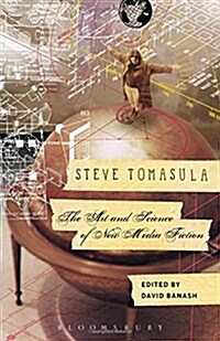 Steve Tomasula: The Art and Science of New Media Fiction (Hardcover)