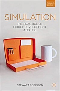 Simulation : The Practice of Model Development and Use (Paperback, 2 ed)