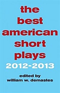 The Best American Short Plays 2012-2013 (Paperback)