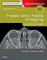 Head and Neck Imaging: Case Review Series (Paperback, 4 ed)