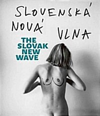 The Slovak New Wave: The 80s (Hardcover)