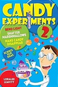 Candy Experiments 2: Volume 2 (Paperback)