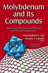 Molybdenum and Its Compounds (Hardcover)