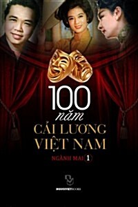 100 Cai Luong Viet Nam (Paperback)