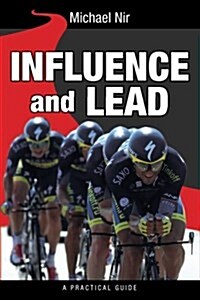 Influence and Lead (Paperback)