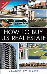 How to Buy U.s. Real Estate With the Personal Property Purchase System (Paperback)