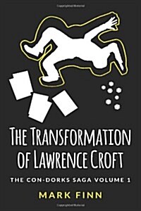 The Transformation of Lawrence Croft (Paperback)