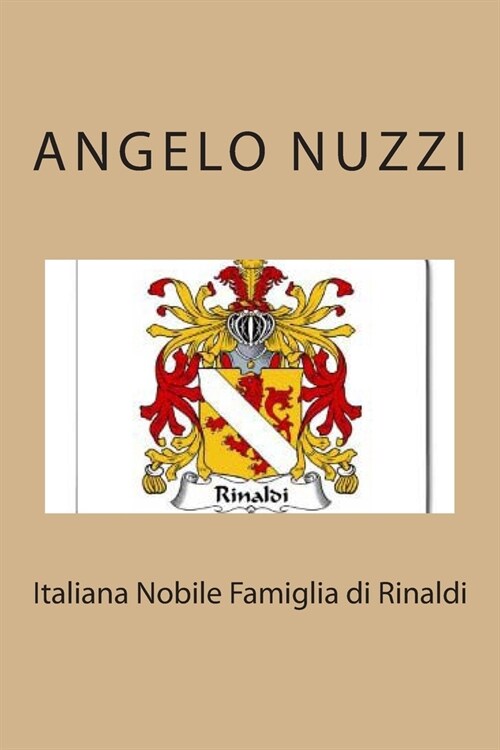 Italiana Nobile Famiglia Di Rinaldi (Paperback)