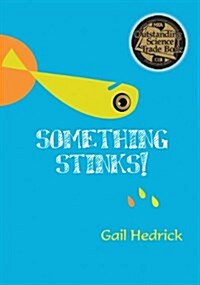 Something Stinks! (Paperback)