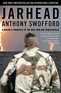 Jarhead: A Marines Chronicle of the Gulf War and Other Battles (Paperback)