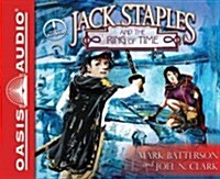 Jack Staples and the Ring of Time: Volume 1 (Audio CD)