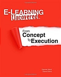 E-Learning Uncovered (Paperback)