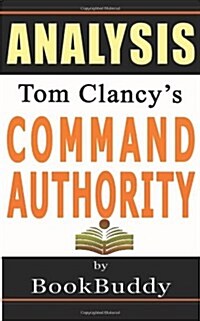 Book Analysis: Command Authority: (A Jack Ryan Novel) (Paperback)