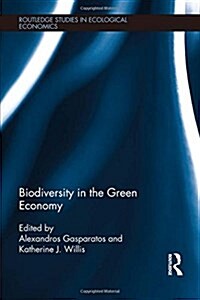 Biodiversity in the Green Economy (Hardcover)