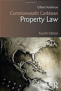 Commonwealth Caribbean Property Law (Paperback, 4 New edition)