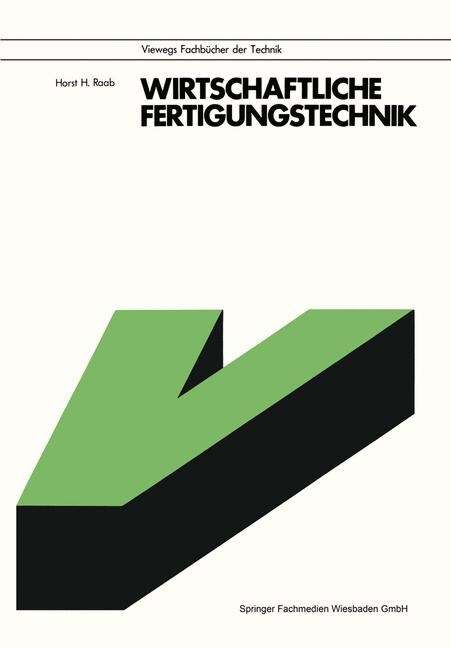 Wirtschaftliche Fertigungstechnik (Paperback, 1984)