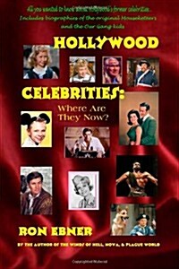 Hollywood Celebrities: Where Are They Now? (Paperback)