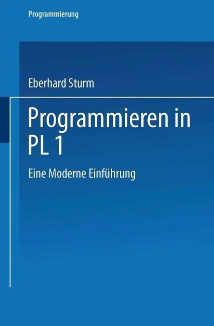 Programmieren in Pl/I: Eine Moderne Einf?rung (Paperback, 1990)