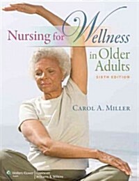 Miller Nursing for Wellness in Older Adults, 6th Ed. + Brunner & Suddarths Laerdal Coursepoint Vsim (Hardcover, Pass Code, 6th)