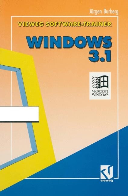 Vieweg-Software-Trainer Windows 3. 1 (Paperback, Softcover Repri)