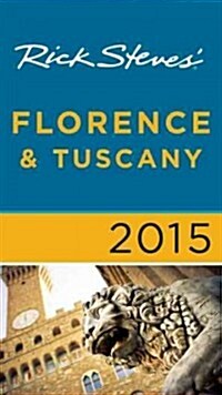 Rick Steves Florence & Tuscany (Paperback, 2015)