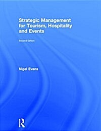 Strategic Management for Tourism, Hospitality and Events (Hardcover, 2 New edition)