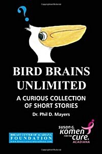 Bird Brains Unlimited (Paperback)