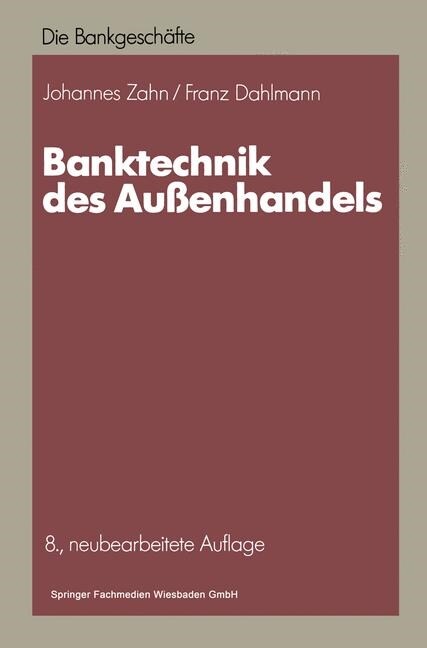 Banktechnik Des Au?nhandels (Paperback, 8, 8. Aufl. 1988)