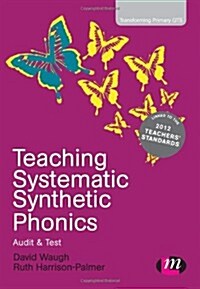Teaching Systematic Synthetic Phonics : Audit and Test (Hardcover)