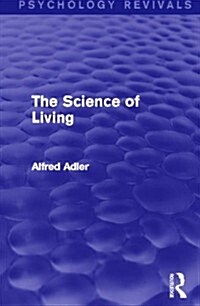 The Science of Living (Paperback)