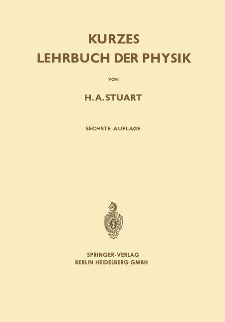 Kurzes Lehrbuch Der Physik (Paperback, 6, 6. Aufl. 1966.)