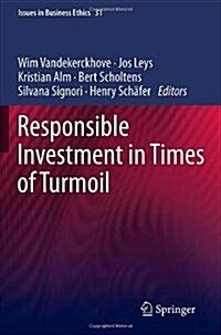 Responsible Investment in Times of Turmoil (Hardcover, 2011)