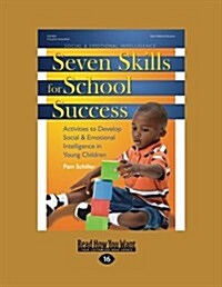 Seven Skills for School Success (Paperback, Large Print)
