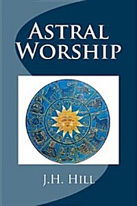 Astral Worship (Paperback)