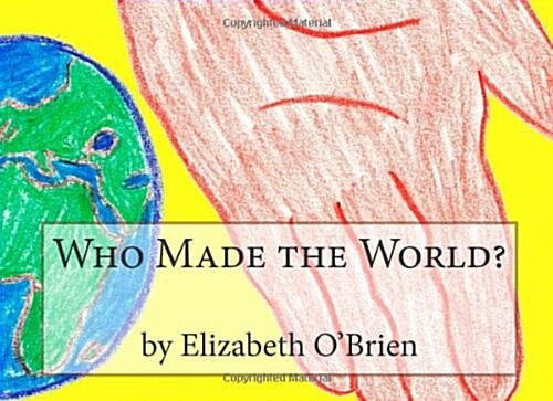 Who Made the World? (Paperback)