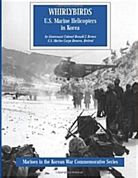 Whirlybirds: U.S. Marine Helicopters in Korea (Paperback)