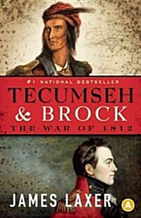 [중고] Tecumseh & Brock: The War of 1812 (Paperback)