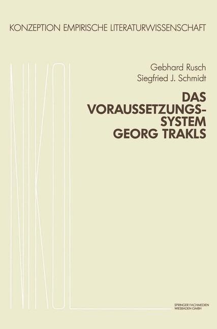 Das Voraussetzungssystem Georg Trakls (Paperback, 1983)