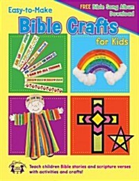 Easy to Make Bible Crafts for Kids Activity Book (Paperback, Ts)