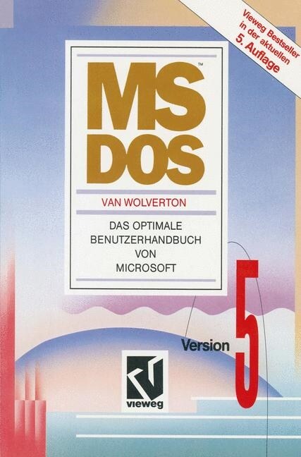 Ms-DOS: Version 5. Das Optimale Benutzerhandbuch Von Microsoft (Paperback, 5, 5. Aufl. 1991)