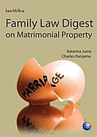 Family Law Digest: Matrimonial Property (Paperback)