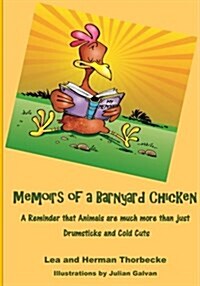 Memoirs of a Barnyard Chicken (Paperback)